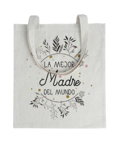 Tote bag La Mejor Madre Del Mundo
