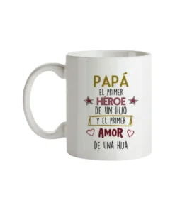 Taza Papá El Primer Héroe