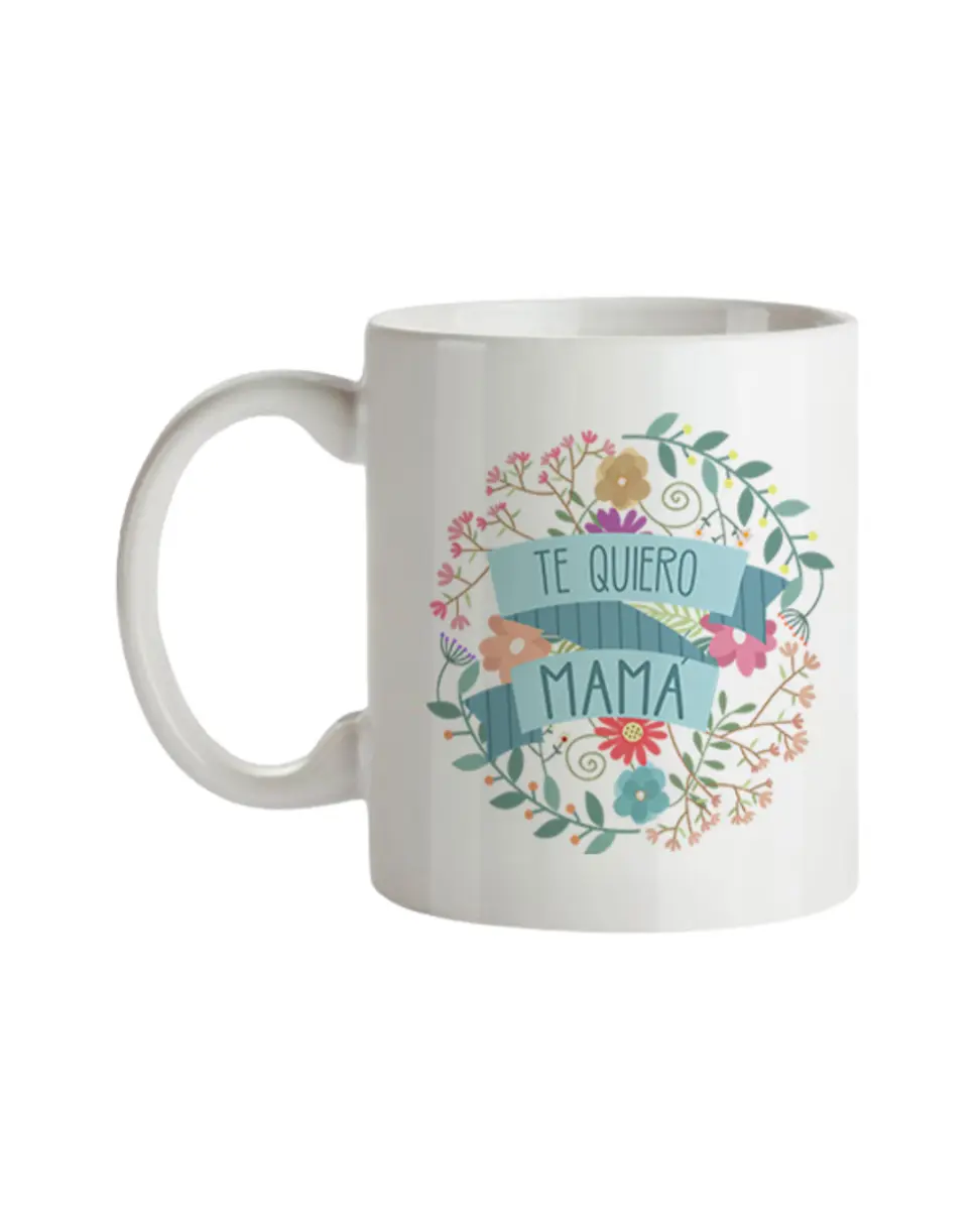 Taza Te Quiero Mamá