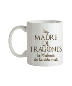 Taza Soy Madre de Tragones