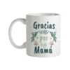 Taza Gracias Por Todo Mamá