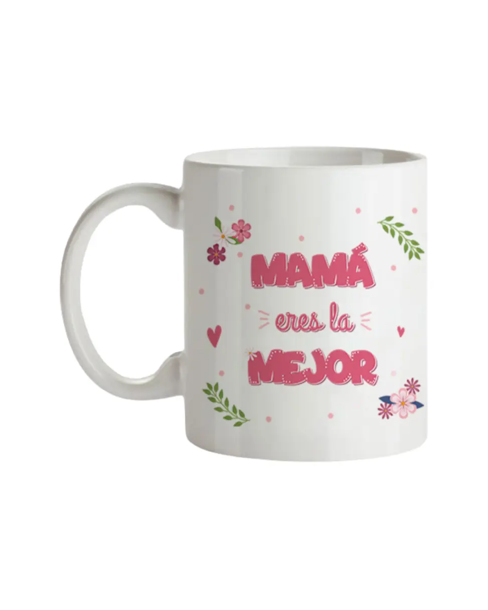 Taza Mamá Eres La Mejor