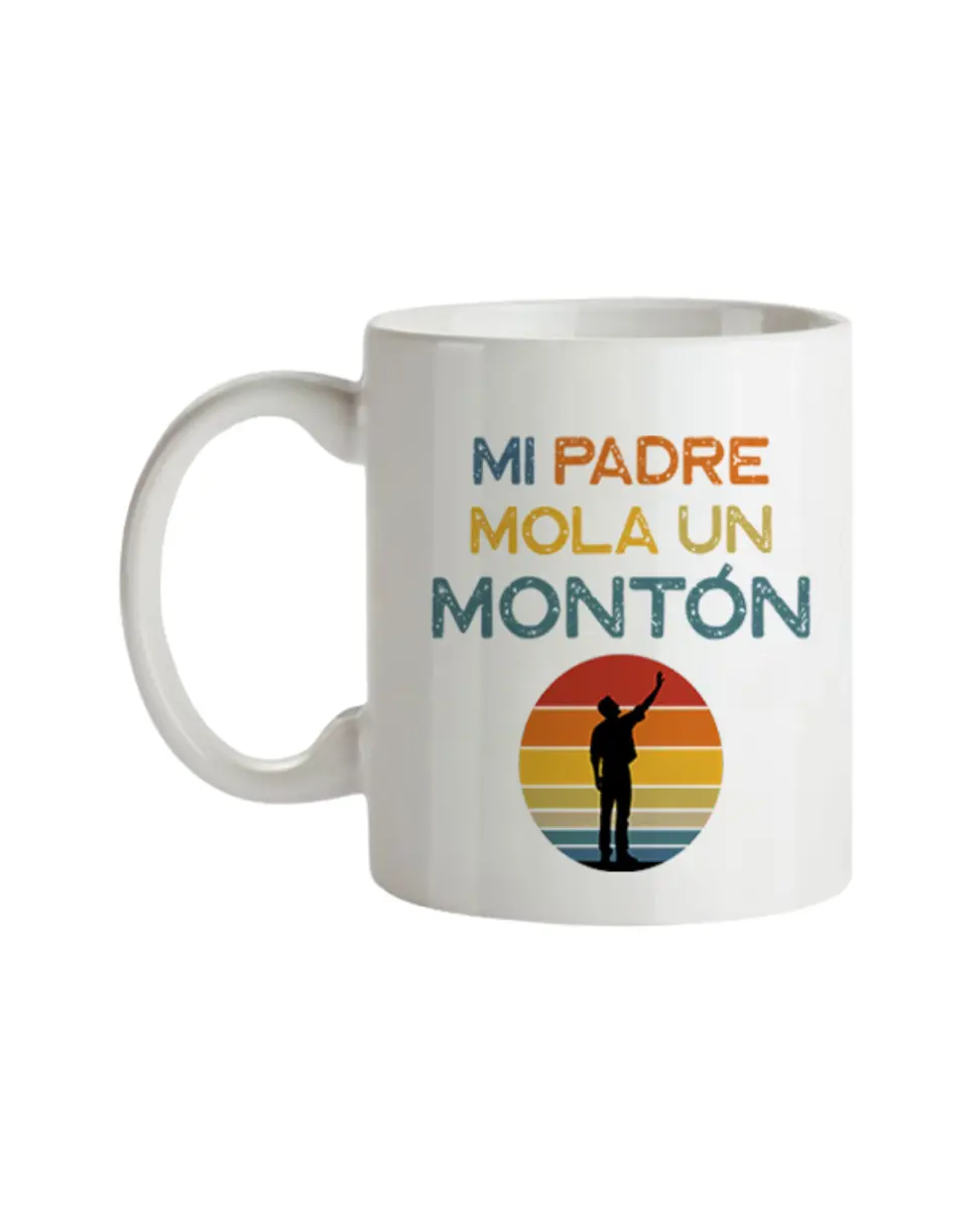 Taza Mi Padre Mola Un Montón