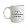 Taza En La Vida Hay Regalos Bonitos