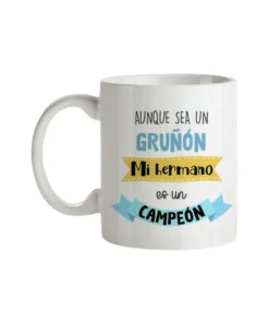 Taza Aunque Sea Un Gruñón