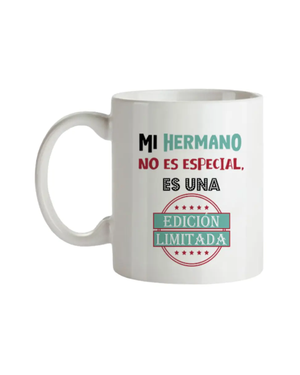 Taza Mi Hermano No Es Especial
