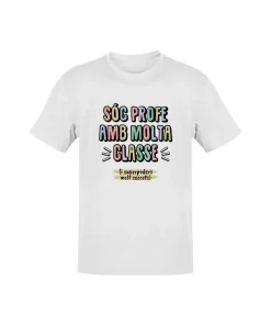 Camiseta Sóc Profe Amb Molta Classe