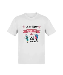 Camiseta La Mejor Maestra Del Mundo
