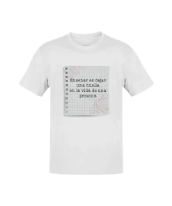 Camiseta Enseñar Es Dejar Una Huella