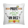Cojín Profe Para Mi Eres Un Diez