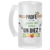 Jarra Cerveza Profe Para Mi Eres Un Diez