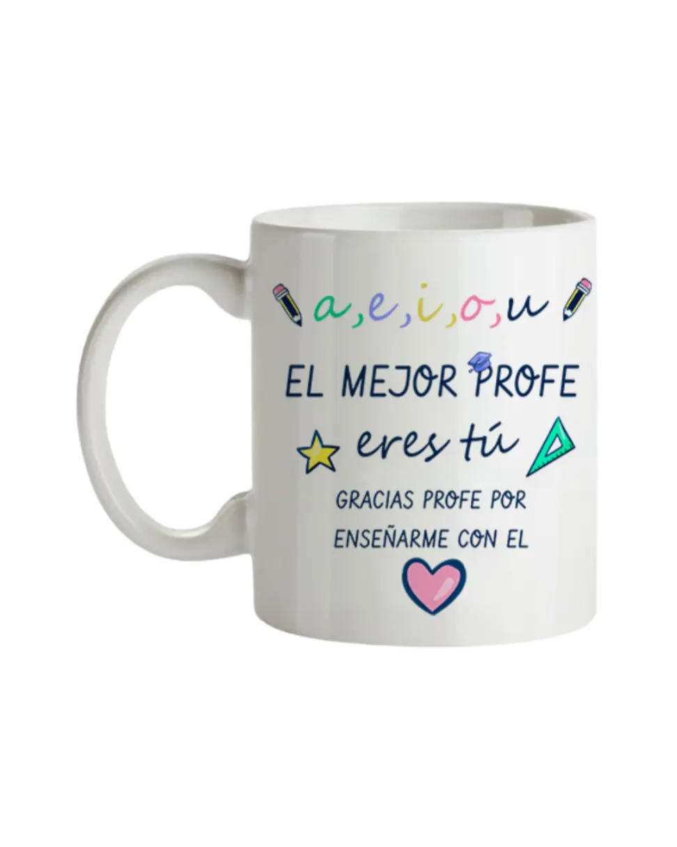 Taza El Mejor Profe Eres Tú