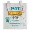 Tote bag Profe, Gracias Por Ayudarme