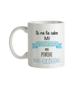 Taza Si No Lo Sabe Mi Cuñado