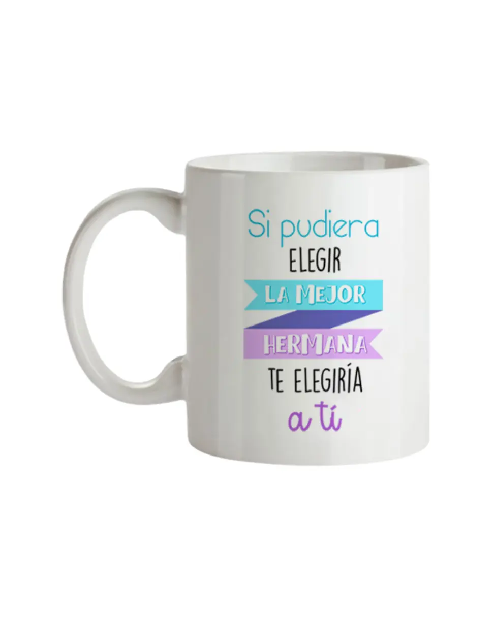 Taza Si Pudiera Elegir