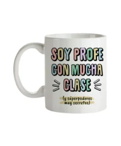 Taza Profe Soy Profe Con Mucha Clase