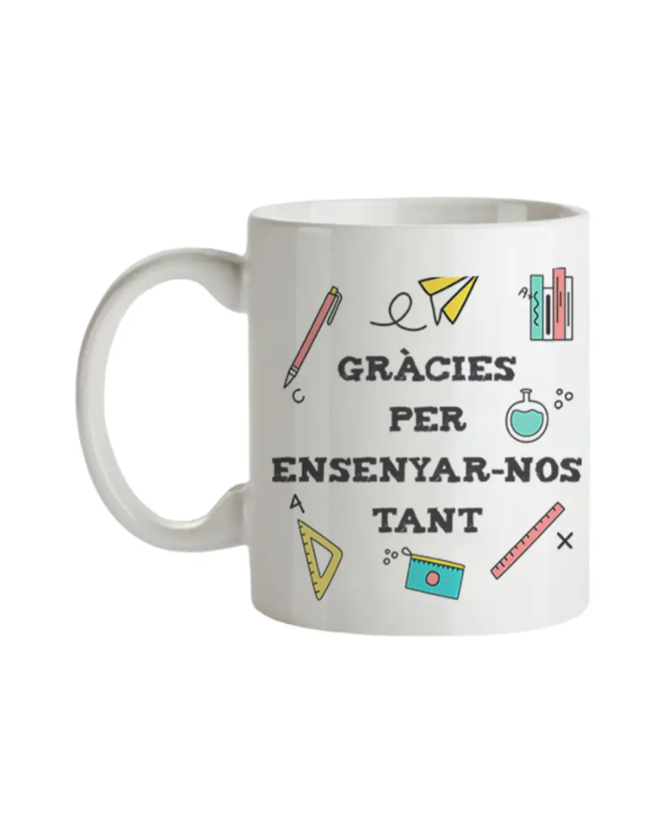 Taza Profe Gràcies Per Ensenyar-nos Tant