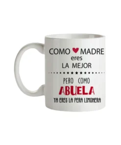 Taza Como Madre Eres La Mejor