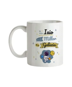 Taza El Meu Iaio És El Millor De La Galàxia
