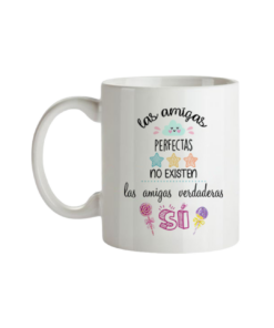 Taza Las Amigas Perfectas No Existen