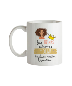 Taza Las Reinas Sabemos Molar