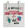 Tote bag Profe La Millor Mestra Del Món