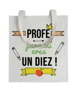 Tote bag Profe Para Mi Eres Un Diez