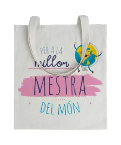 Tote bag Profe Per a La Millor Mestra Del Món