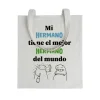 Tote bag Mi Hermano Tiene El Mejor Hermano Del Mundo