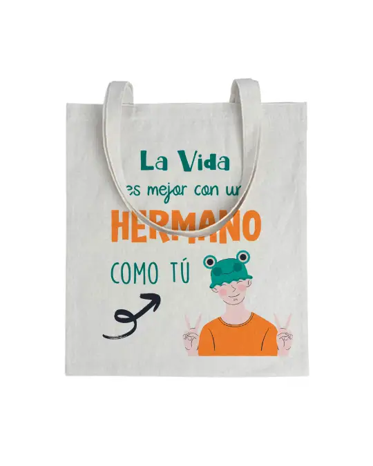 Tote bag La Vida Es Mejor Con Un Hermano Como Tú