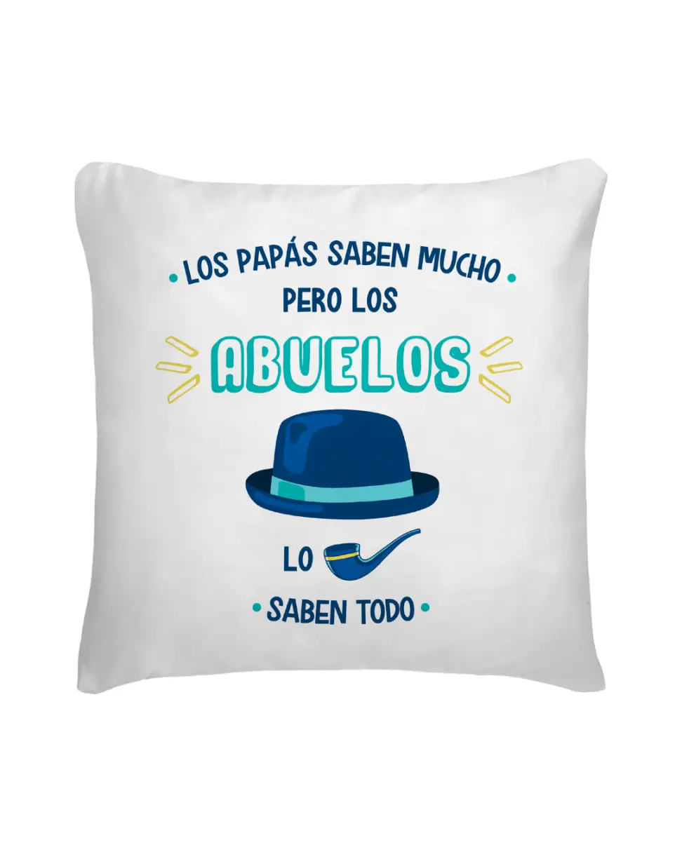 Cojín Los Papás Saben Mucho