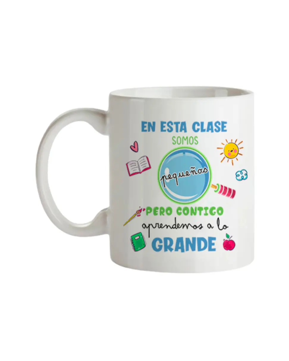 Taza En Esta Clase Somos Pequeños
