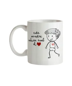 Taza Este Mestre Educa Amb El Cor