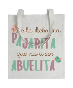 Tote bag Me Ha Dicho Una Pajarita