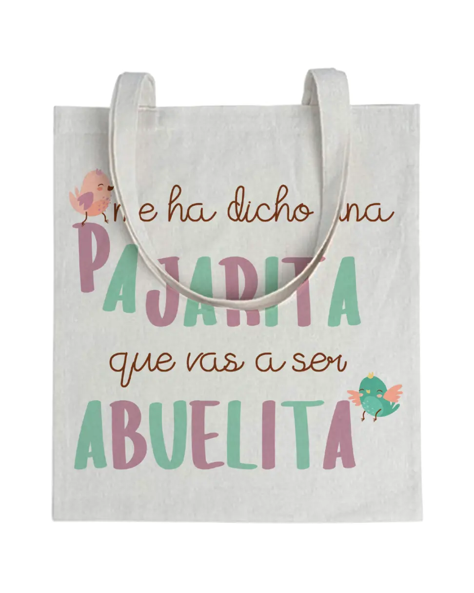 Tote bag Me Ha Dicho Una Pajarita