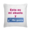 Cojín Esta Es Mi Abuela Y Me Gusta