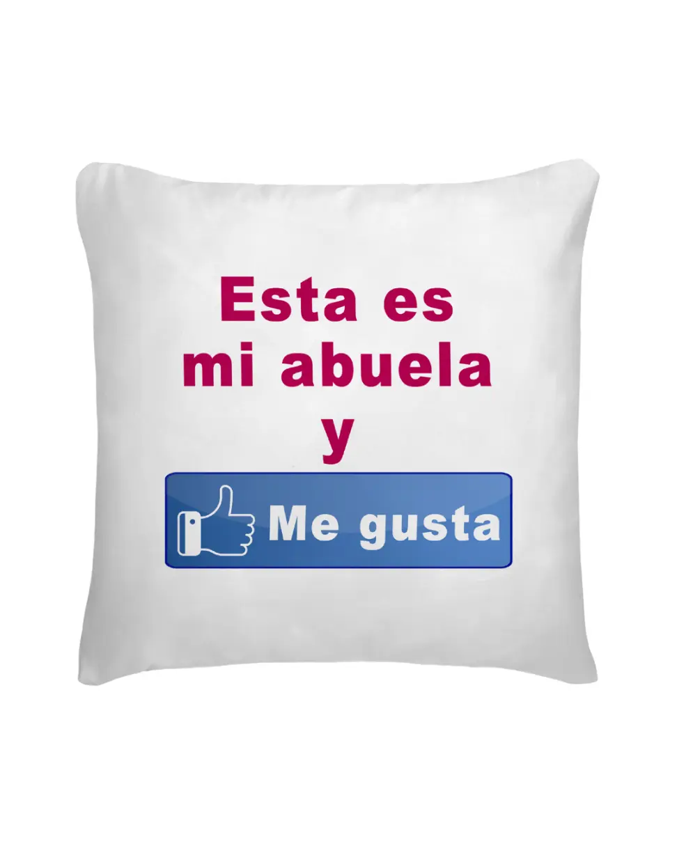 Cojín Esta Es Mi Abuela Y Me Gusta