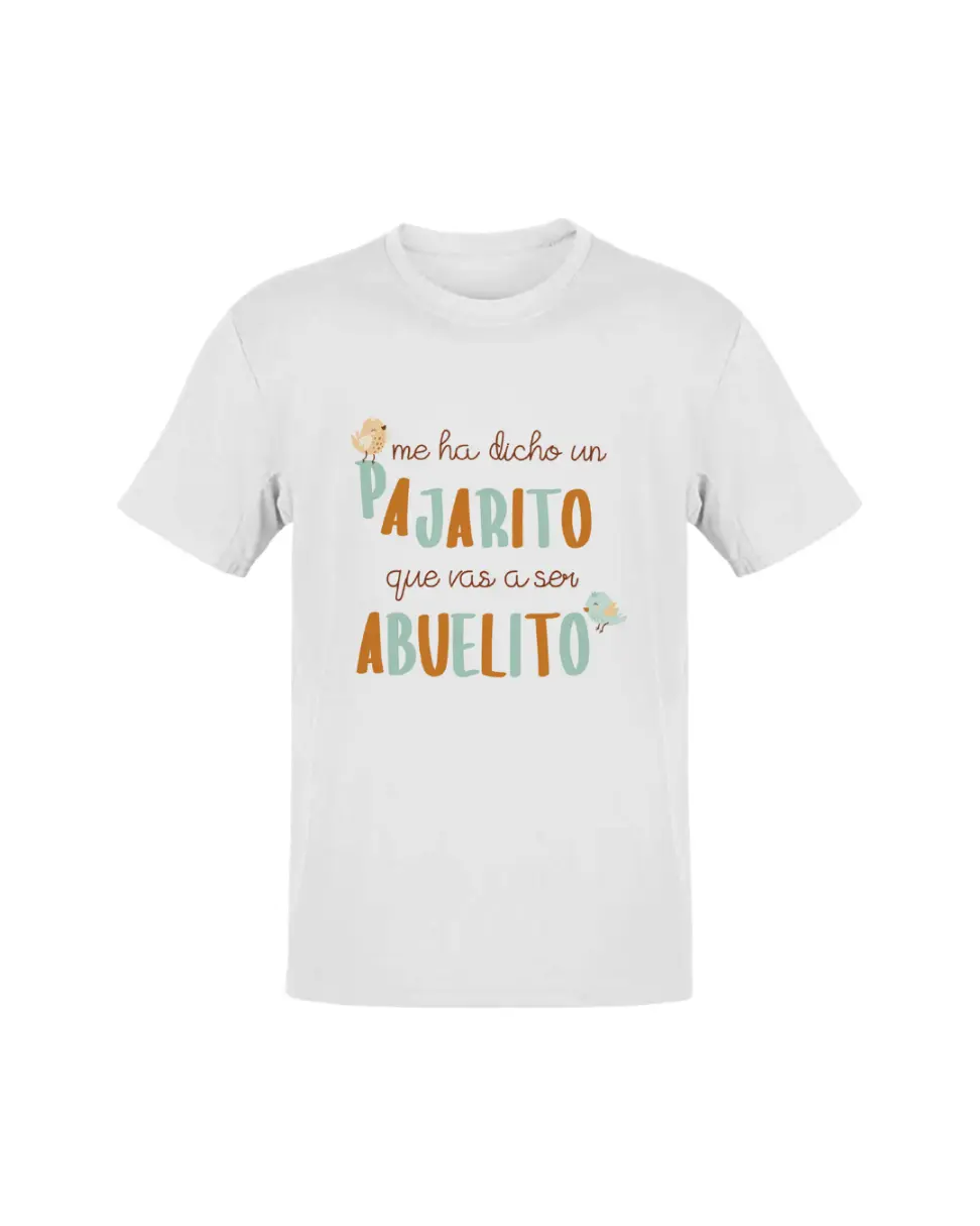 Camiseta Me Ha Dicho Un Pajarito