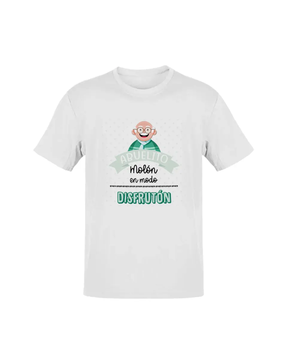 Camiseta Abuelito Molón En Modo Disfrutón