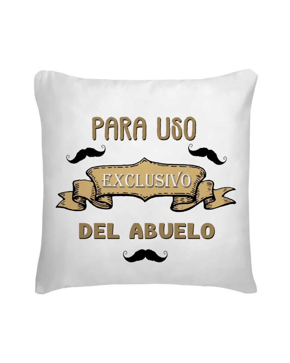 Cojín Para Uso Exclusivo Del Abuelo