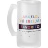 Jarra Cerveza Abuelo Tú Eres Mi Favorito