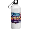 Botella Coffee Stay Weird